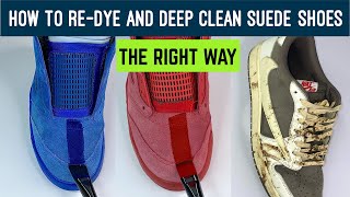 How To Re-Dye And Deep Clean Suede Shoes The Right Way (All Colors) ASMR Jordan Sneaker Restoration