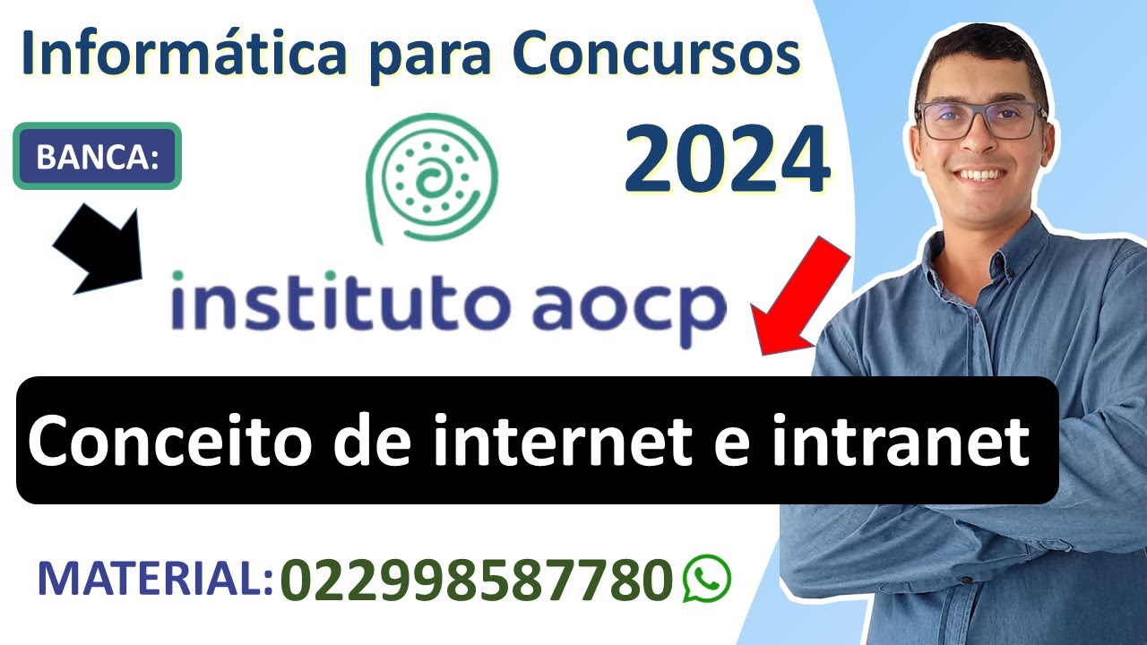 Conceito de internet e intranet | Banca Instituto AOCP | Informática para Concursos 2024 | PMPE