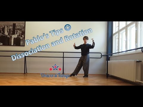 Tango Man's technique - Dissociation and rotation
