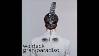 Waldeck - Serenata Part 1