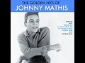 Johnny Mathis - All the Time