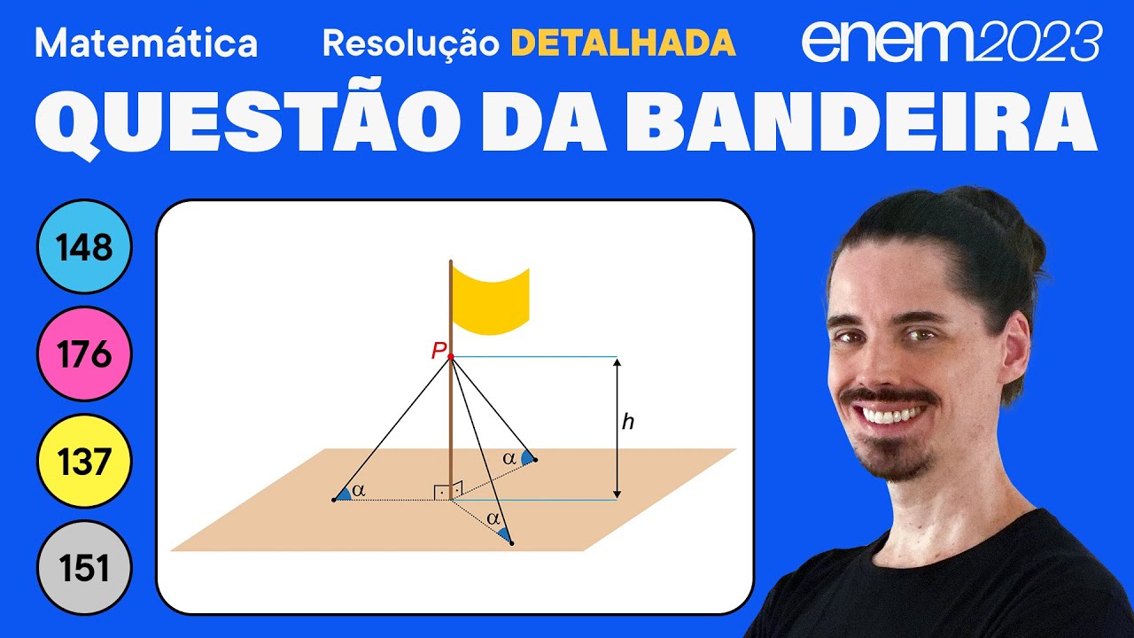 🔵 Questão do mastro da bandeira: ENEM 2023 Matemática (Detalhada) - Triângulo Retângulo
