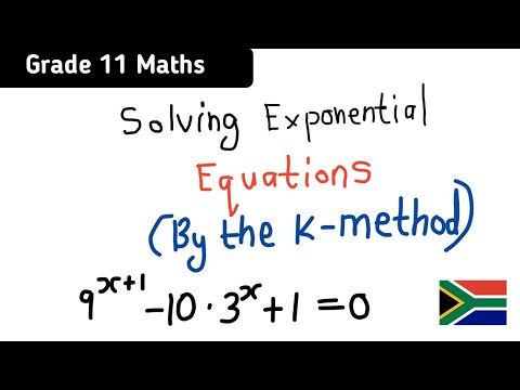 Grade 11 Exponential Equations Solving using the k-Method ( DBE Maths CAPS)