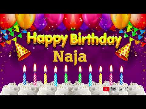 Naja Happy birthday To You - Happy Birthday song name Naja 🎁