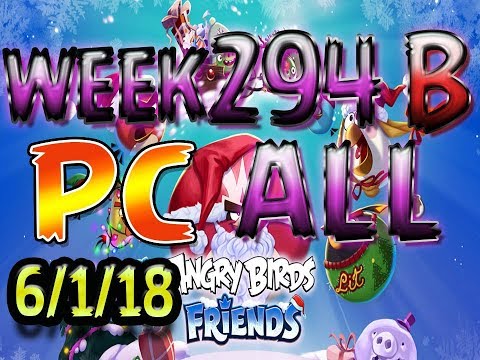 Angry Birds Friends Tournament All Levels week 294-B PC Highscore POWER-UP walkthrough