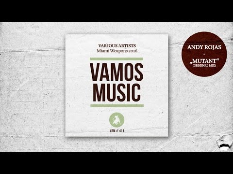 Andy Rojas - Mutant (Original Mix)