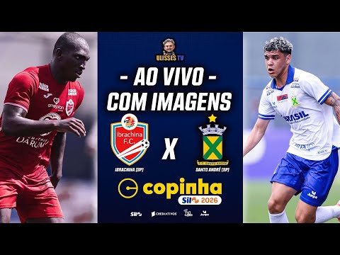 Santo André x Ibrachina FC