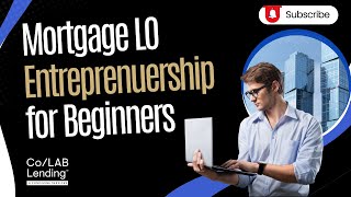 How to Build a Mortgage Business | EVERYTHING You Need To Know