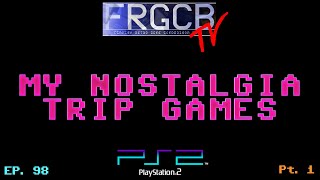 My Nostalgia Trip Games - Ep 98 Sony Playstation 2 part 1