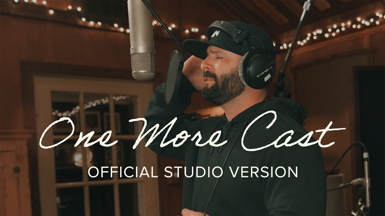 One More Cast (Official Studio Video)
