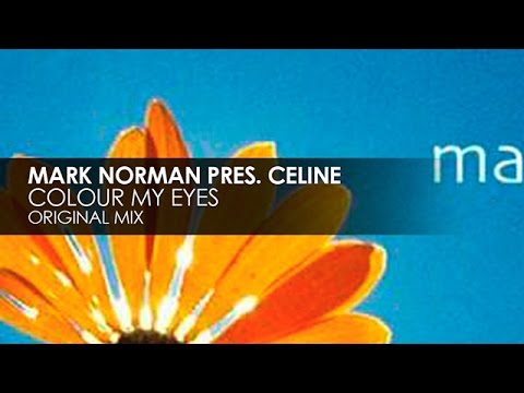 Mark Norman presents Celine - Colour My Eyes