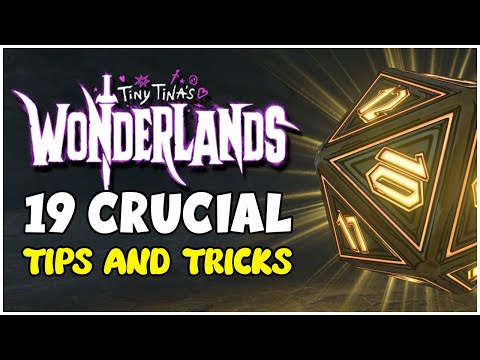 19 CRUCIAL Tips I Wish I Knew Sooner for Wonderlands! Tiny Tina's Wonderlands Tips and Tricks Guide
