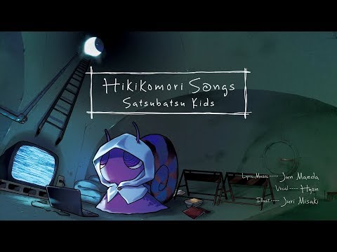 download lagu mp3 mp4 Hikikomori Songs, download lagu Hikikomori Songs gratis, unduh video klip Hikikomori Songs