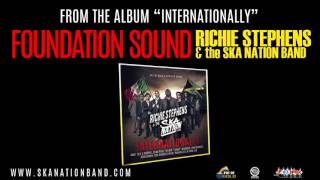 FOUNDATION SOUND - RICHIE  STEPHENS & THE SKA NATION BAND