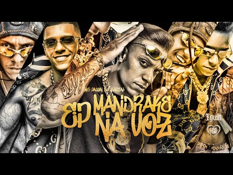 "MANDRAKE NA VOZ" - MC Paulin da Capital (EP Oficial 2022)