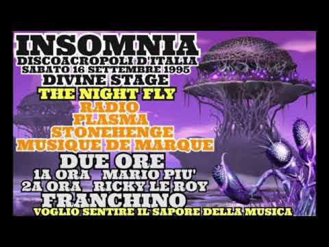 1995.09.16 INSOMNIA DISCOACROPOLI D' ITALIA - Mario Piu' - Ricky Le Roy - Franchino - THE NIGHT FLY