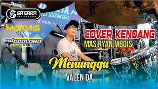 Download lagu MAS RYAN'S DRUM COVER - WAITING - VALEN DA 7 - MBOIS MUSIC ft SAGARA SUPER SOUND mp3