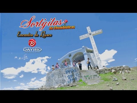 SORTIJITAS DE CHUMBIVILCAS::Hay Wasichallay::DAYIRO PRODUCCIONES 2016