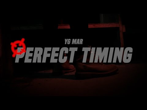 YG Mar - Perfect Timing (Official Music Video) | Shot By Heartless