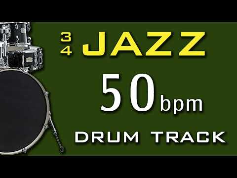 50 BPM - 3/4 DRUM TRACK - JAZZ