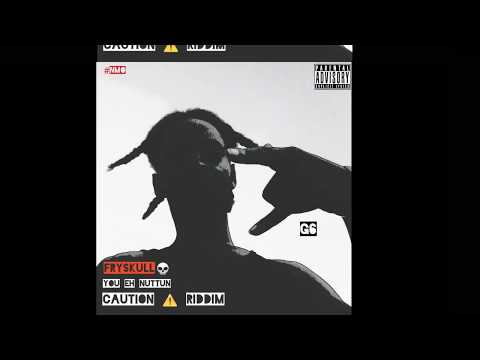 You Eh Nuttun - Fryskull ( MadHead ) 2018