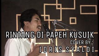 Download lagu RINTANG DI PAPEH KUSUIK -  ZALMON (IDRIS SYALDI COVER) mp3