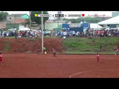 ATLÉTICO x CATAVENTOS - Final do Campeonato amador de Sobradinho II 2013