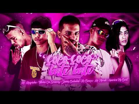 SOCO SOCO BATE BATE - JAMES BOLADÃO, VITINHO DA SEAWAY, MC MAGRINHO, RC BENÇA, MC NERAK