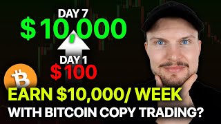 EARN $10,000/WEEK with Bitcoin Copy Trading! 🔥FULL TUTORIAL 2024🔥