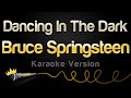 Bruce Springsteen - Dancing In The Dark (Karaoke Version)