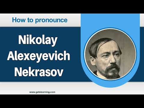 How to Pronounce Nikolay Nekrasov in English Correctly