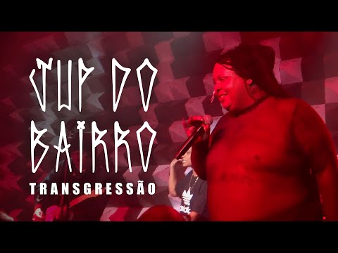 Jup do Bairro - TRANSGRESSÃO (Ao Vivo) @ Studio SP