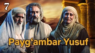 Yusuf Alayhissalom | 7-qism | O‘zbekcha Diniy Serial