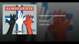 Almafuerte - Amanecer en open door