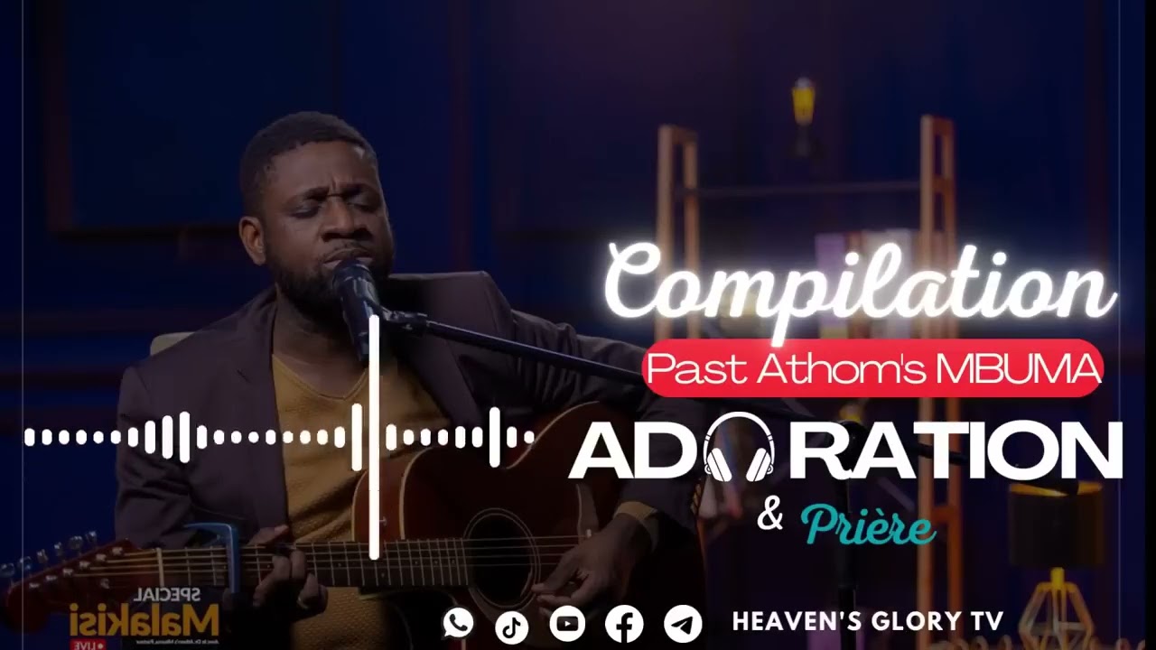 Compilation Adoration Past Athom's MBUMA