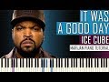 How To Play Ice Cube It Was A Good Day Piano Tutorial