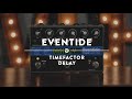Eventide Pedal Timefactor Eventide Pedal Timefactor