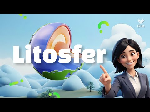 IPS (Geografi) Kelas 10 - Litosfer | GIA Academy