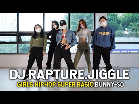 [Girlshiphopdance] DJ Rapture - Jiggle (feat. Dozay)┃girlshiphop choreo Bunny-so┃소울드아웃댄스