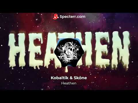 Kobaltik & Sköne - Heathen