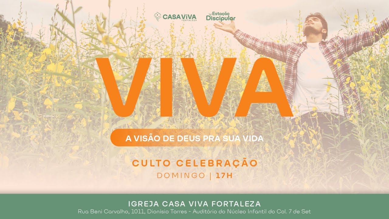 Viva - A visão de Deus para sua vida - parte 2 | Pr. Orlando Neri