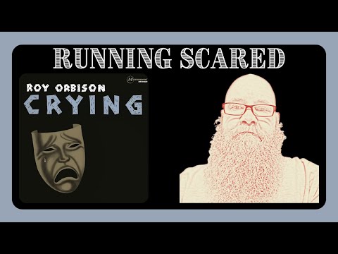 Roy Orbison - Running Scared reaction commentary