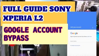Sony Xperia L2 Bypass FRP Google Account