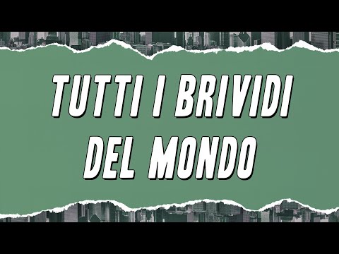 Anna Oxa - Tutti i brividi del mondo (Testo)