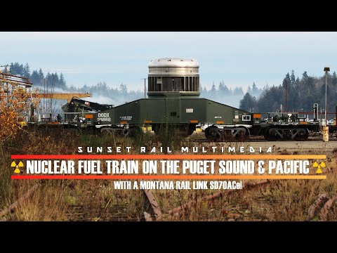 Nuclear fuel train on the Puget Sound & Pacific with an MRL SD70ACe