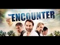 Christian Movie Review The Encounter Paradise Lost