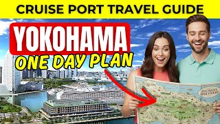Yokohama Cruise Port Guide – Easy Way to Experience Real Japan