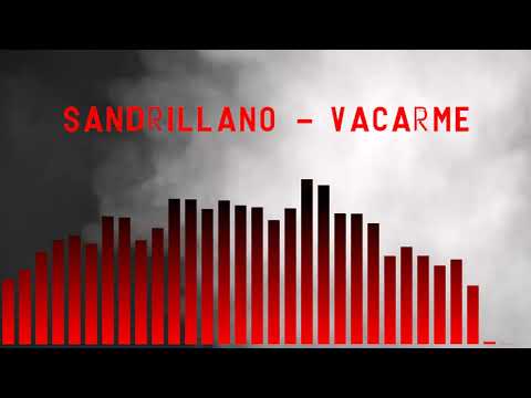 Sandrillano - Vacarme