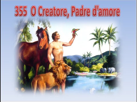 355 O CREATORE, PADRE D'AMORE - KARAOKE