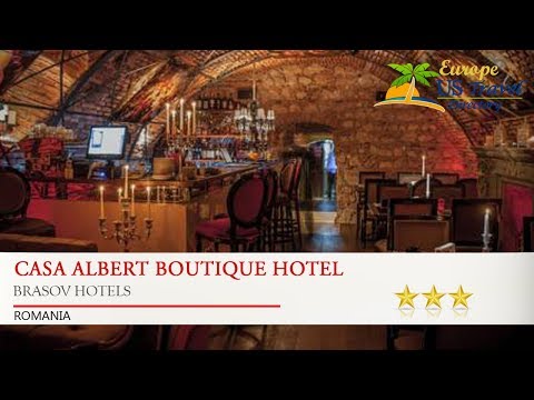 Casa Albert Boutique Hotel - Brasov Hotels, Romania